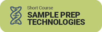Short Course - Sample Prep Technologies